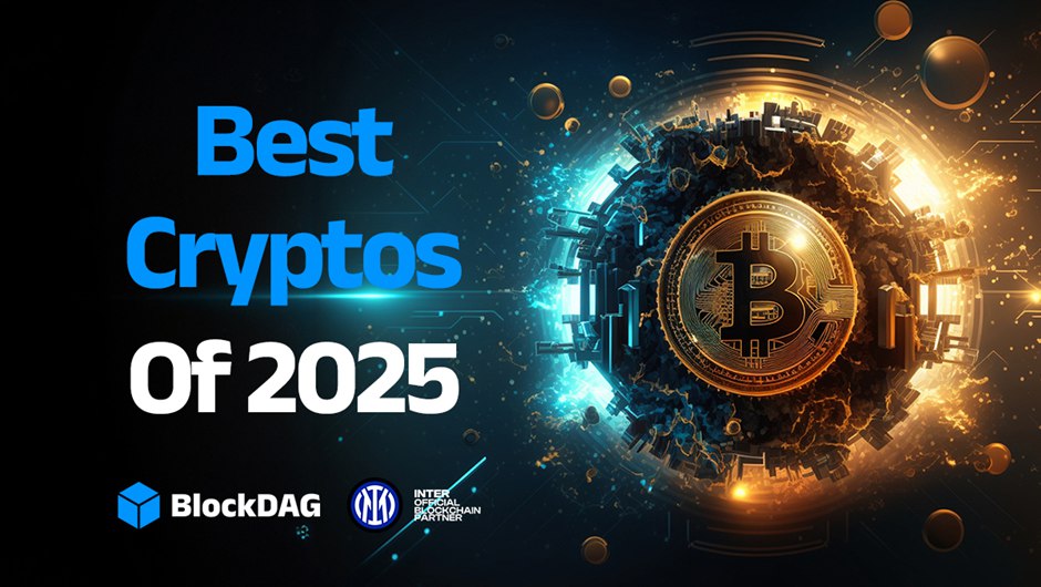 Best Crypto to Buy Right Now: Why BlockDAG, Polkadot, Chainlink, and Ethereum Are Set to Explode in 2025
