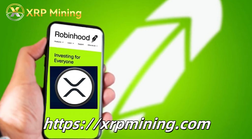 Use Robinhood Wallet for XRP Mining and Pocket $7,700 Each Day