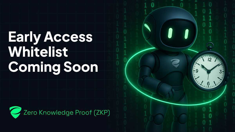 Zero Knowledge Proof (ZKP) Puts You in Charge of Your Data; Keep an Eye on ZKP Whitelist as it Goes Live Soon!