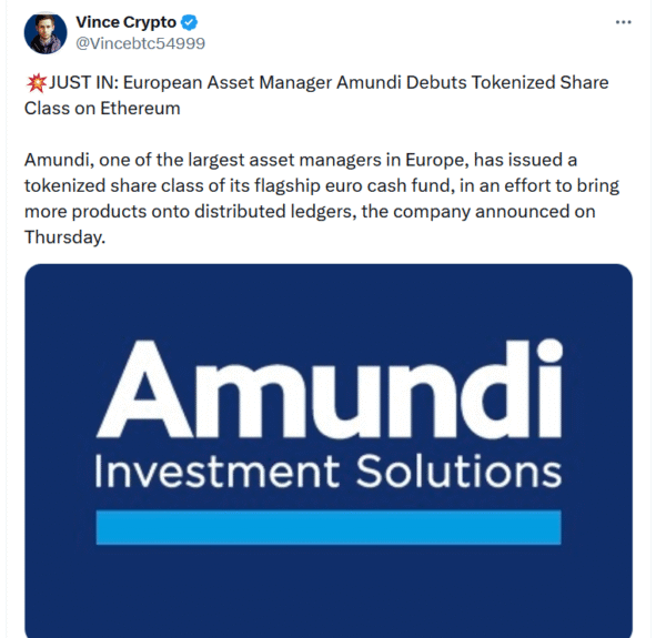 Amundi, Europe's largest asset manager, launched its first tokenized money-market fund. This allows investment via traditional shares or on-chain with full transparency.