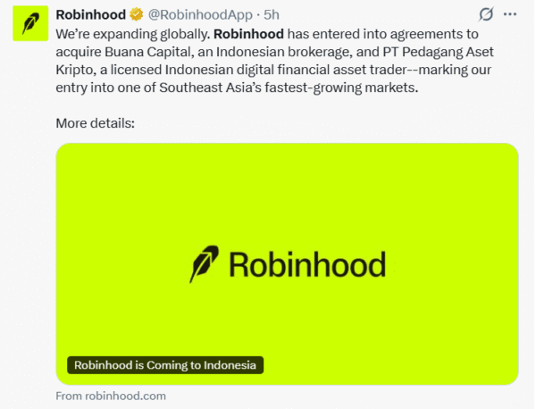 Robinhood plans to enter the Indonesian market through the acquisition of a brokerage and crypto firm, expected to close in early 2026.
