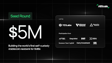AllScale Raises $5M Seed Led by YZi Labs to Build World’s First Self-Custody Stablecoin Neobank