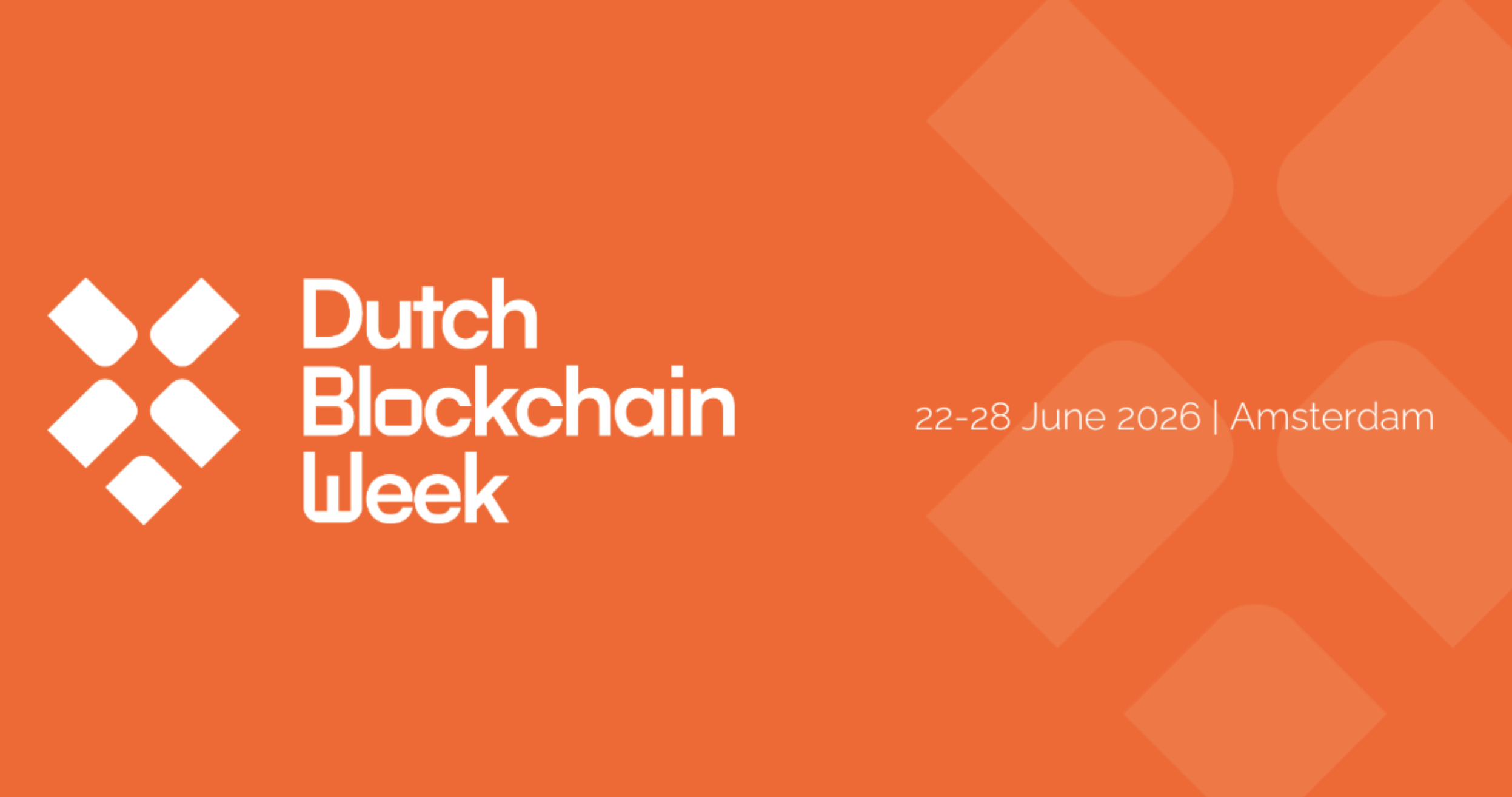 Dutch Blockchain Week 2026 Announces Its Biggest Edition Yet. Early Bird TicketsNow Live