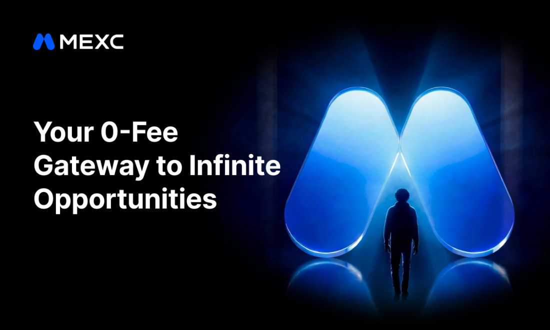 MEXC brand upgrade: Infinite opportunities with 0 fees