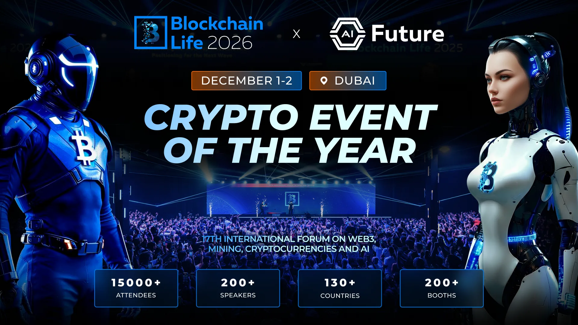 Blockchain Life Returns to Dubai , Featuring the Debut of AI Future!