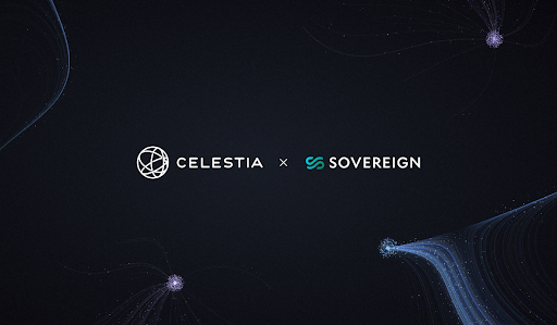 Celestia Labs Acquires Sovereign Labs to Build High-Performance Custom Blockchains